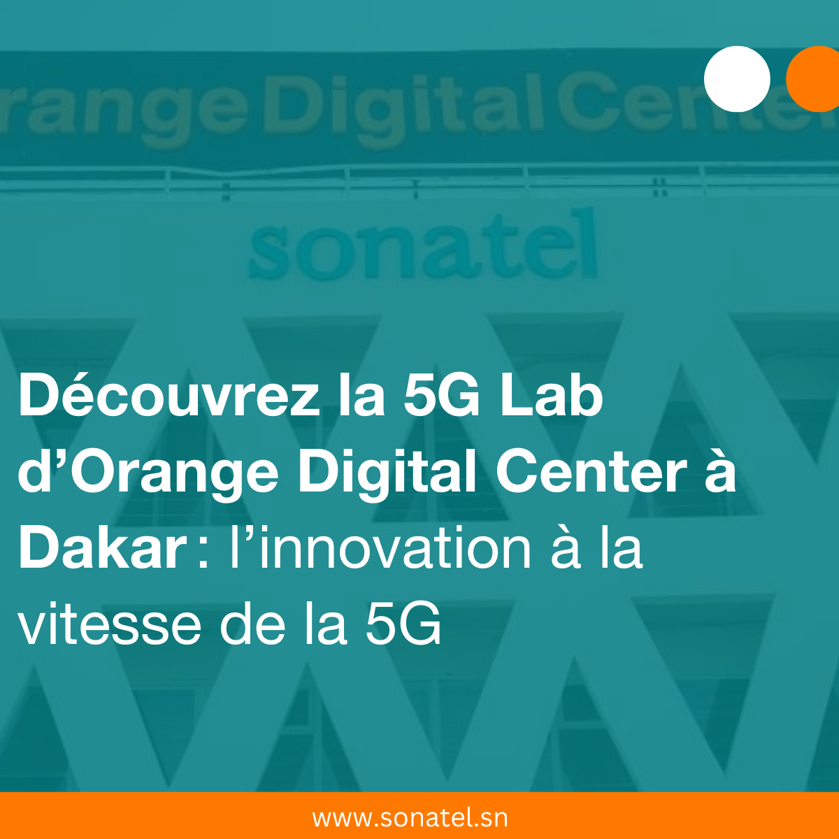 5G lab Orange Digital Center de Dakar