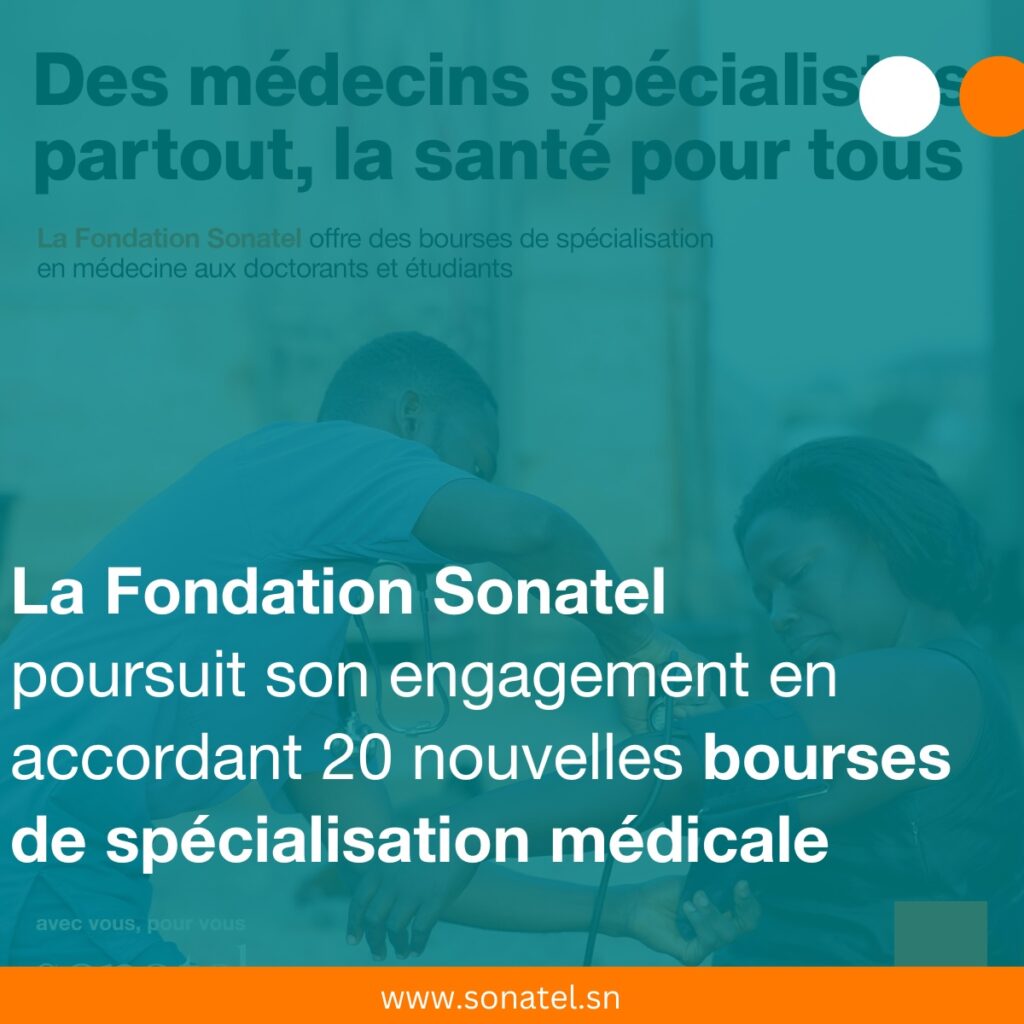 Bourses de spécialisation médicale Fondation Sonatel